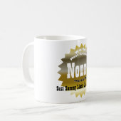 GOLDwelt am ausgezeichnetesten….Nana Kaffeetasse (Vorderseite Links)