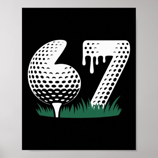 Golf 67 Sechs Sieben Alpha Slang 6 7 Meme Kinder G Poster (Vorne)