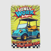 Golf Addiction Spaß Golfhandtuch (Vorderseite)