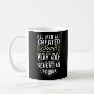 Golf All Men Are Created Equal But The Best Can Kaffeetasse