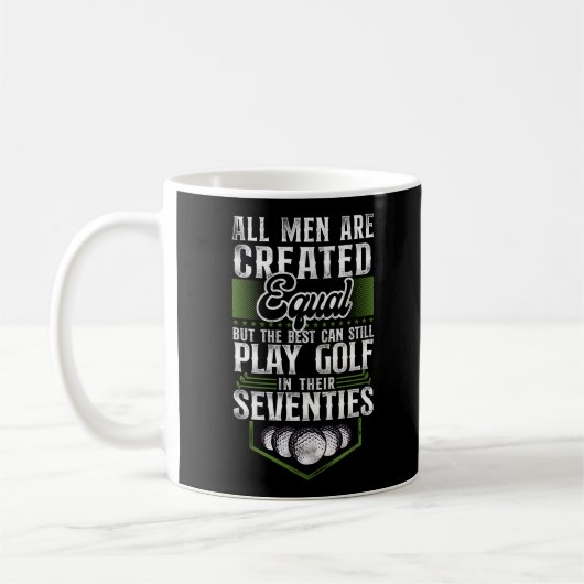 Golf All Men Are Created Equal But The Best Can Kaffeetasse (Links)