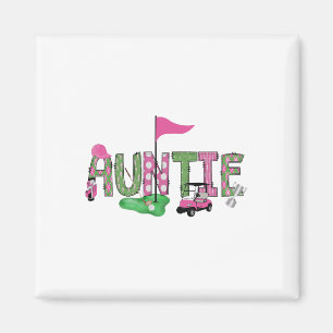 Golf Auntie Pink Hole in einem Golf 1. Geburtstag Magnet
