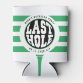 Golf Bachelor Party Last Hole He'll Ever Hit White Dosenkühler (Vorderseite)