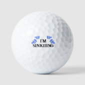 Golf Ball "I m Sinkiiing" Golfer Geschenk Funny (Vorderseite)