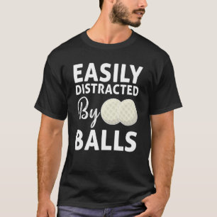 Golf Ball leicht von Balls Spaß Golfing abgelenkt T-Shirt