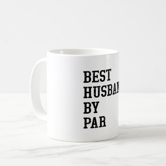 Golf Best Husband von Par Kaffeetasse (Vorderseite Links)