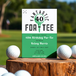 Golf Birthday Party For-T-Shirt 40. Einladung