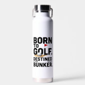 Golf Born to Golf Trinkflasche (Vorne)