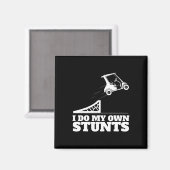 Golf Cart Accident I Do My Own Stunts Fun Present Magnet (Vorderseite/Rückseite)