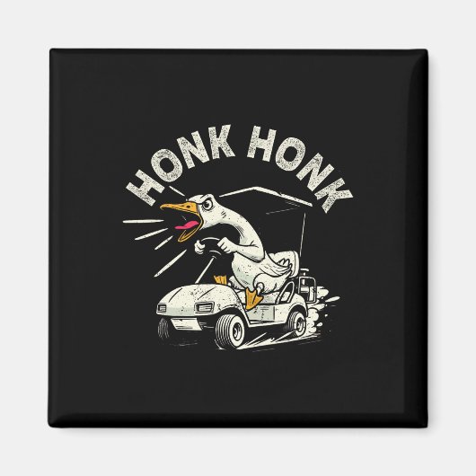 Golf Cart Driver Albern Goose Honk Honk Funny Golf Magnet (Vorne)