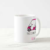 Golf Cart Life Das ist, wie ich rosa Cart Tasse (VorderseiteRechts)