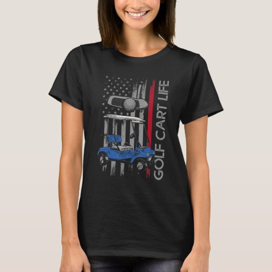 Golf Cart Life Funny Golf Cart mit US-Flagge T-Shirt (Vorderseite)