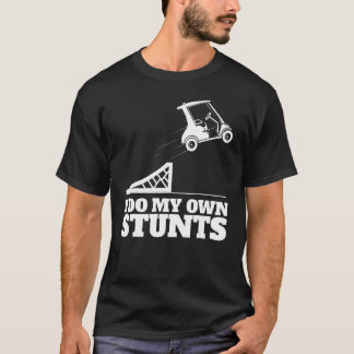 Golf Cart Unfall Ich tue meinen eigenen Stunts Spa T-Shirt