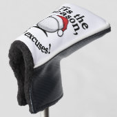 Golf Christmas Funny "Tis the season, No excuses!" Golf Headcover (3/4 Vorderseite)