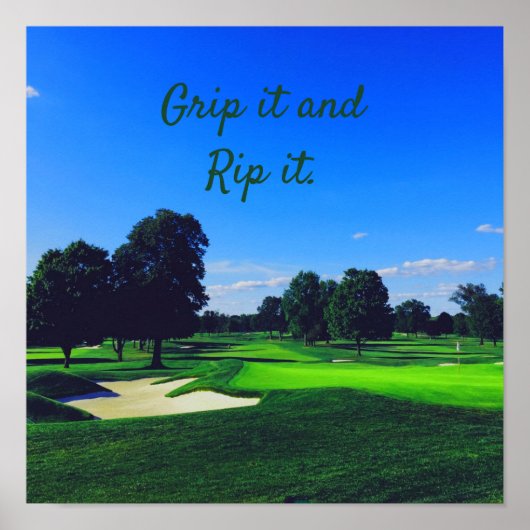 Golf Course Grip es und Rip it Poster (Vorne)