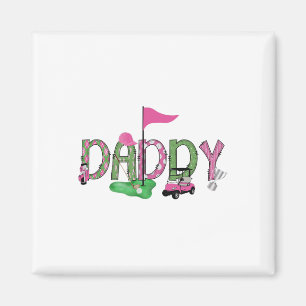 Golf Daddy Pink Hole in einem Golf 1. Geburtstagsk Magnet