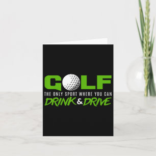 Golf der einzige Sport, wo man trinken und fahren Karte