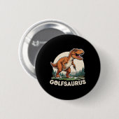 Golf-Dinosaur Golfer T-Rex spielt Golf Dino Golfi Button (Vorne & Hinten)