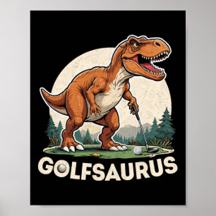 Golf Dinosaur Golfer T-Rex spielt Golf Dino Golfi Poster