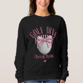 Golf Diva Chasing Birdies Sweatshirt (Vorderseite)