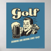 Golf: Drinking & Driving Since 1642 Poster (Vorne)