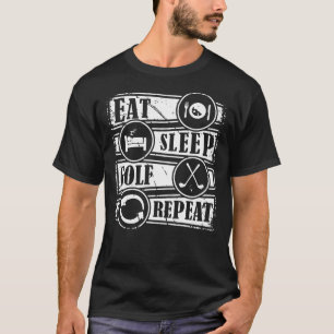 Golf Eat Sleep Golf Wiederholung 651 Golfer T-Shirt