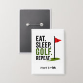 Golf Essen Schlafen Golf Wiederholen Button (Vorderseite/Rückseite)