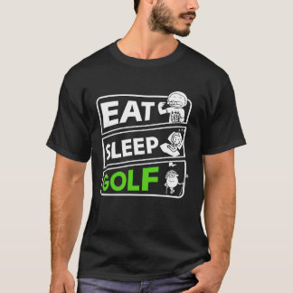 Golf Fan Top. Essen Sie Sleep Golf. Idee für Vater T-Shirt