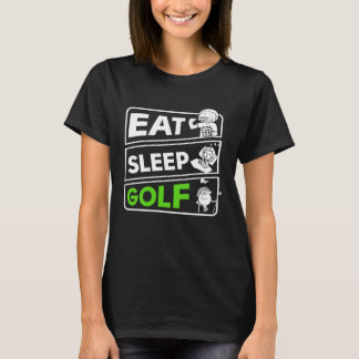 Golf Fan Top. Essen Sie Sleep Golf. Idee für Vater T-Shirt