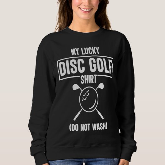 Golf Funny Golf Sayings Golfer T Sweatshirt (Vorderseite)