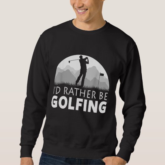 Golf Funny Golfing Vatertag Geschenk Sweatshirt (Vorderseite)