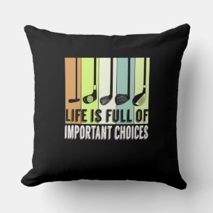 Golf Funny Life Chores Clubs Kissen