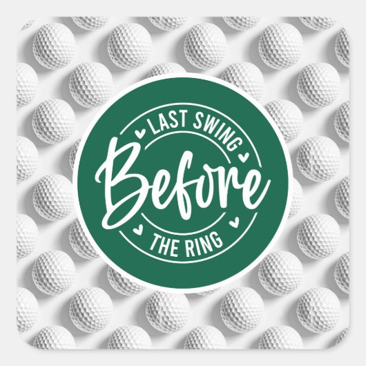 Golf Funny Sprichwort für Bachelor Golfer Quadratischer Aufkleber (Vorderseite)