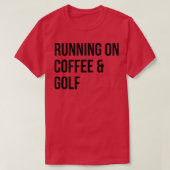 Golf Funny Sprichwort T-Shirt (Design vorne)