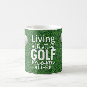 Golf Funny Sprichwort Zitate für Golf Mama Kaffeetasse