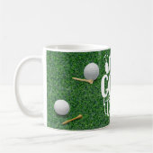 Golf Funny Sprichwort Zitate für Golfer Kaffeetasse (Links)