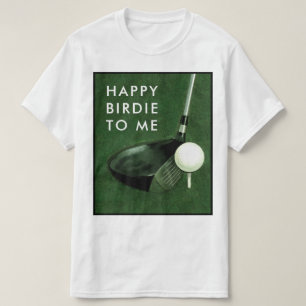 Golf Geburtstag T-Shirt