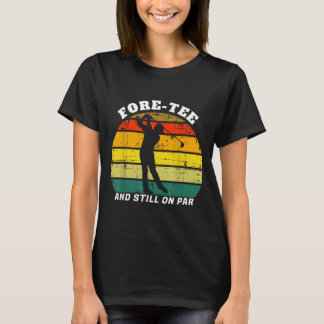 Golf-Geburtstag Vor Und Auf Par T-Shirt