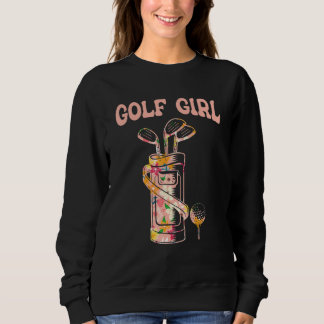 Golf Girl Golf Lover Golfer Sweatshirt