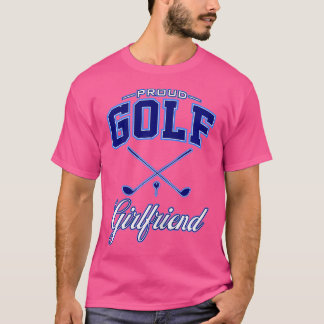 Golf Girlfriend für Frauen T-Shirt