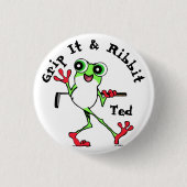 Golf Grip It and Rip It Funny Frosch Personalisier Button (Vorderseite)