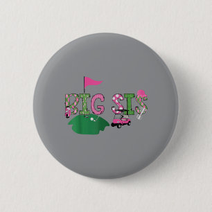 Golf große Schwester Hole In One Golf 1. Geburtsta Button