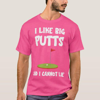 Golf I like Big Putts kann Golf Player Golfi nicht T-Shirt