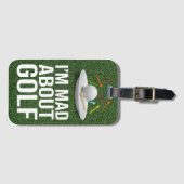 Golf I Mad über Golf Funny Quotes für Golfer Gepäckanhänger (Vorderseite (Horizontal))