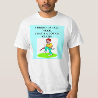 Golf: ich brach siebzig T-Shirt