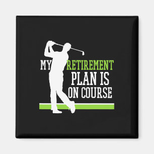 Golf im Ruhestand Mein Rentenplan liegt auf dem Pl Magnet