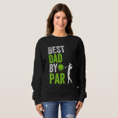 Golf im Vater Par Vatertag Sweatshirt (Vorne ganz)