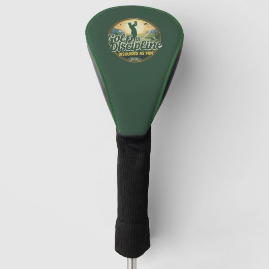 Golf Is Discipline Disguised as Fun Headcover (Vorderseite)