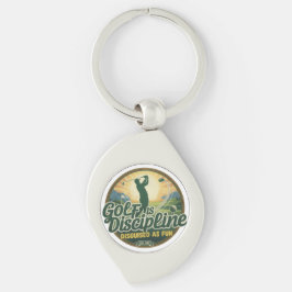 Golf Is Discipline Disguised as Fun Schlüsselanhänger