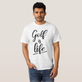 Golf is life T-Shirt (Vorne ganz)